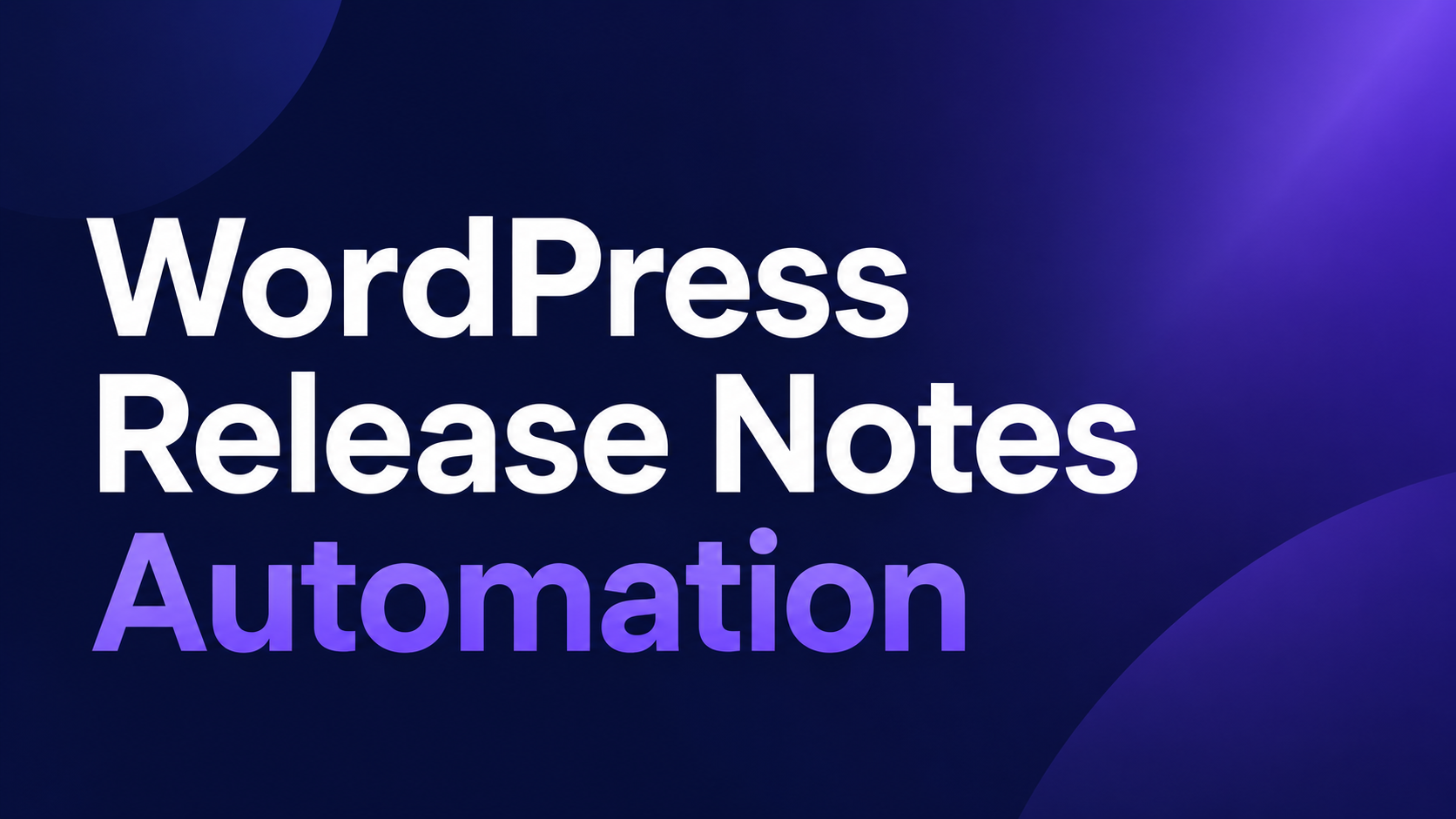 wordpress-release-notes-automation